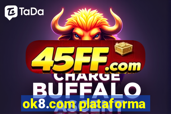 ok8.com plataforma